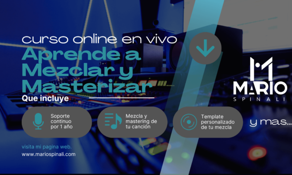 CURSO ONLINE EN VIVO - APRENDE A MEZCLAR Y MASTERIZAR